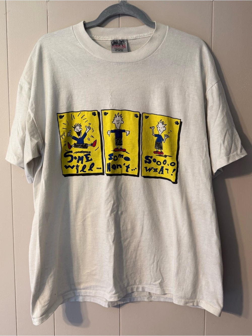Vintage 90s Oneita Power 50 “Some Will… Some Won’t… So What! Next!” Graphic Tee